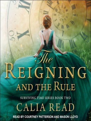cover image of The Reigning and the Rule